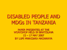 DISABLED PEOPLE AND MDGs - Make development inclusive