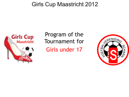 Dia 1 - Girls Cup Maastricht