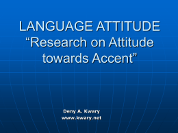 LANGUAGE ATTITUDE