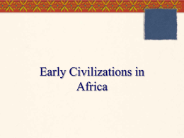 Chapter 8 Early Civilizations in Africa