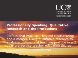 Professionally Speaking: Qualitative Research and the