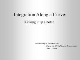 Integration Along a Curve: - UCLA Department of Mathematics