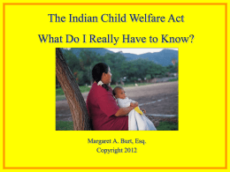 The Indian Child Welfare Act