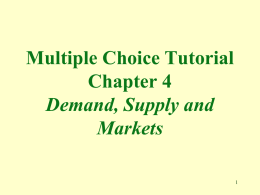 Multiple Choice Tutorial Chapter 3 The Market System