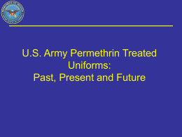 Permethrin Treated Uniforms: Past, Present and Future