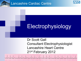 Lancashire Cardiac Centre Electrophysiology and Arrhythmia