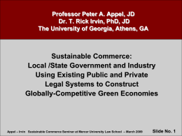 Professor Peter A. Appel, JD Dr. T. Rick Irvin, PhD, JD