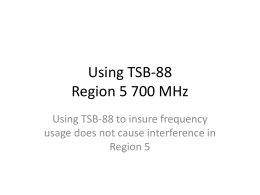 Using TSB-88 Region 5 700 MHz - California Public