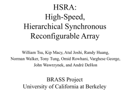 HSRA: High-Speed, Hierarchical Synchronous Reconfigurable