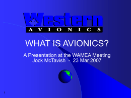WHAT IS AVIONICS? A Presentation at the WAMEA Meeting 21