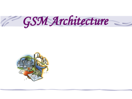GSM ARCHITECTURE - :: SNEA Tamilnadu