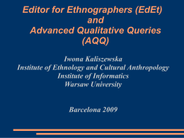Editor for Ethnographers (EdEt) and Advanced Qualitative