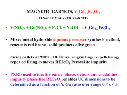MAGNETIC GARNETS, YxGd3-xFe5O12 TUNABLE MAGNETIC …