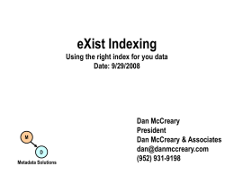 eXist Indexing Subtitle Date: x/x/2008