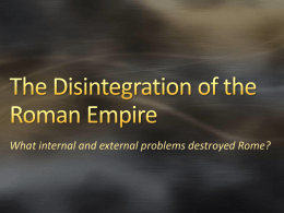 The Disintegration of the Roman Empire