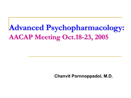 Advanced Psychopharmacology: AACAP Meeting Oct.18