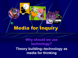 Media for Inquiry - University of Illinois at Urbana