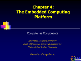 Chapter 4: The Embedded Computing Platform