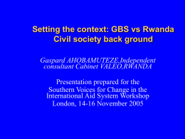 Day 1 - Session 3 - Setting the context GBS vs Rwanda