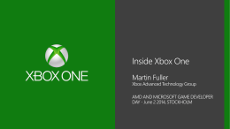 Introduction to the Xbox One Console Frank Savage