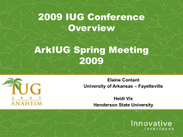 IUG 2009 - Arkansas Innovative Users Group