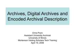 Digital Archives and Encoded Archival Description