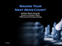 Making Your Next Move Count! - Northern Illinois University