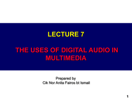 Lecture 5: Digital Audio - Universiti Teknologi Malaysia