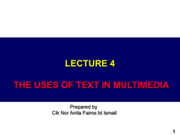 Lecture 4: Text and fonts