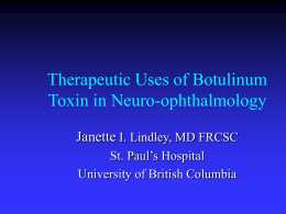 PowerPoint Presentation - Therapeutic Uses of Botulinum