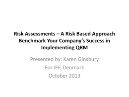 Risk Assessments – A Risk Based Approach Benchmark Your
