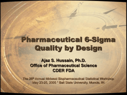 Pharmaceutical 6-Sigma Quality by Design: How can this be
