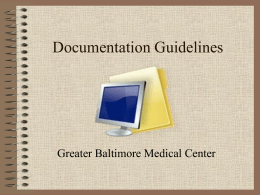 Documentation Guidelines - Greater Baltimore Medical Center