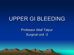 UPPER GI BLEEDING - Liaquat University of Medical and