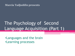 The Psychology of Second Language Acquisition (Part 1)
