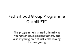 Fatherhood Group Programme Oakhill STC