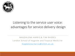 Hearing the voice of the service user: implications for