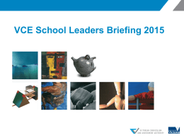 VCE School Leaders Briefings - Victorian Curriculum and