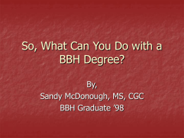 BBH Prepares You For…… - Index of Student Organizations