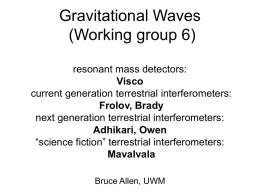 Gravitational Waves (Working group 6) resonant mass