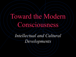 Toward the Modern Consciousness