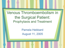 Venous Thromboembolism in the Surgical Patient
