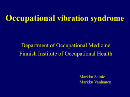 Occupational vibration syndrome