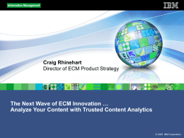 Analytics is Driving the Evolution of ECM ECM Becomes a