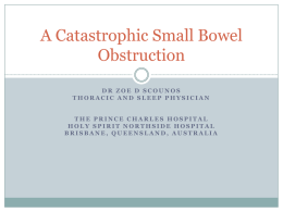 A Catastrophic Bowel Obstruction