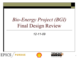 Bio-Energy Project (BGI) Final Design Review