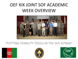 OEF XIX JOINT SOF ACADEMIC WEEK BFC OUTBRIEF