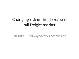Changing risk in the liberalised railfreight market