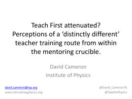 Teach First attenuated? Perceptions of a ‘distinctly