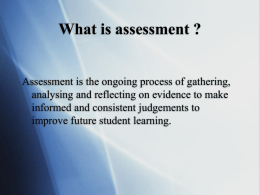What is assessment ? - School Library Association of Victoria